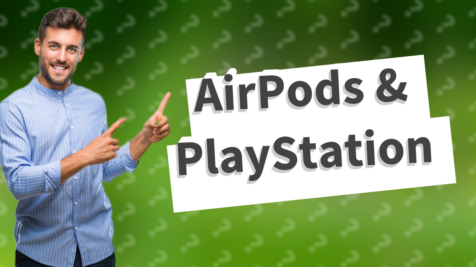 AirPods & PlayStation