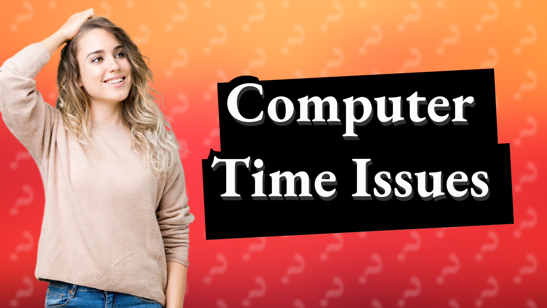 Computer Time Issues