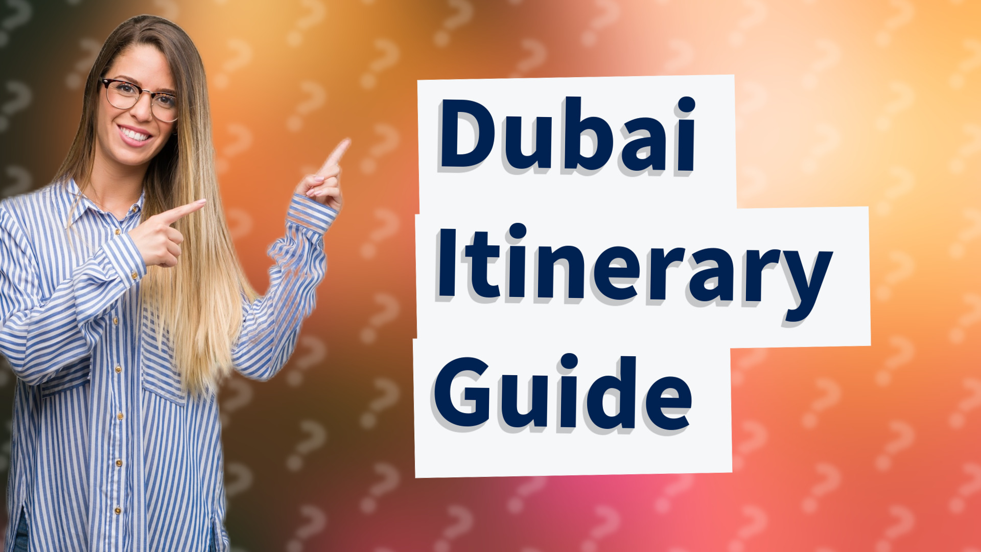 Dubai Itinerary Guide