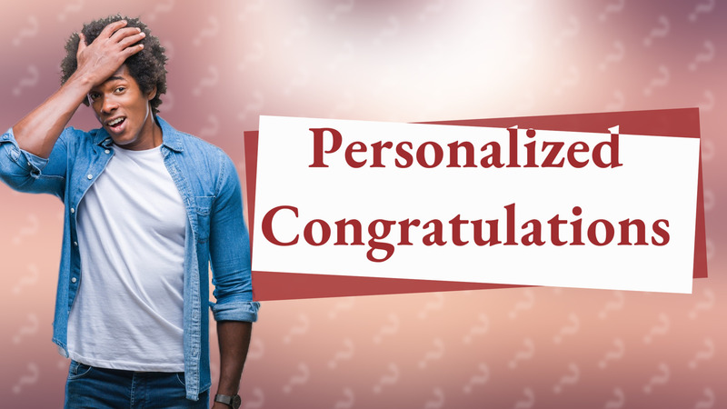 Personalized Congratulations