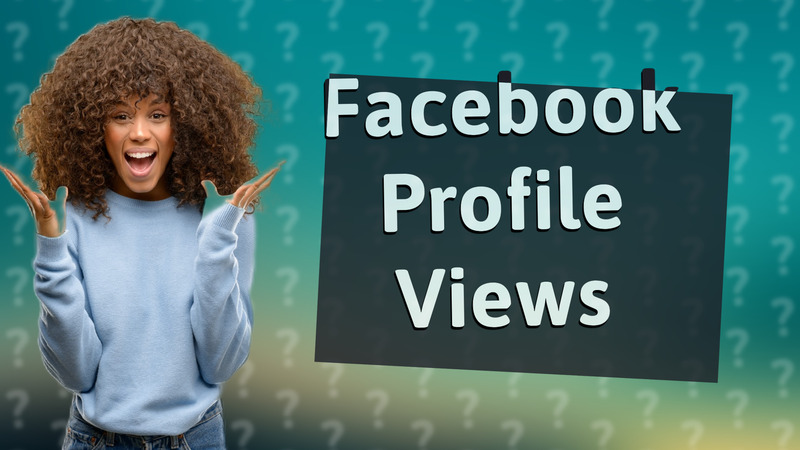 Facebook Profile Views