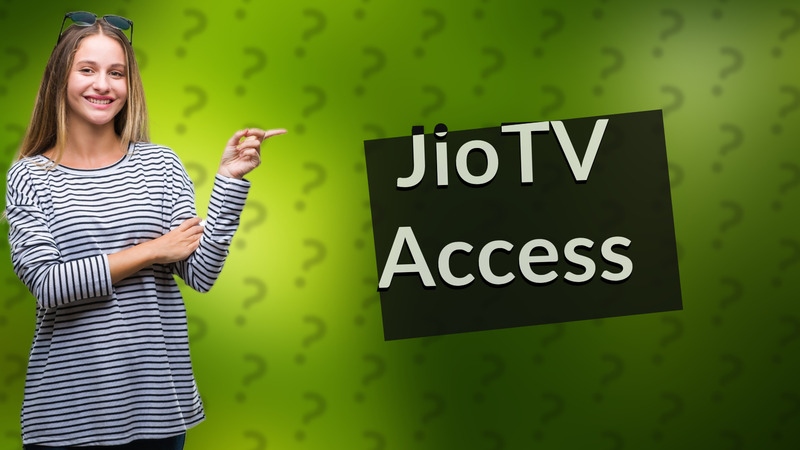 JioTV Access