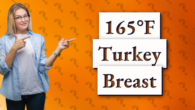 165°F Turkey Breast