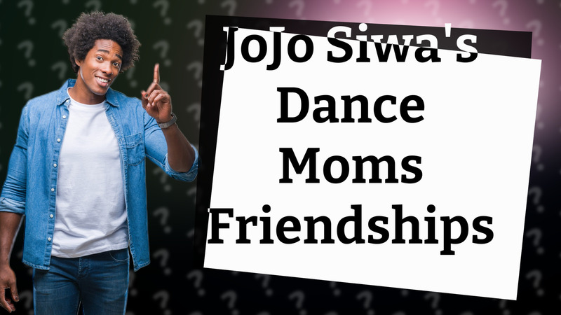 JoJo Siwa's Dance Moms Friendships