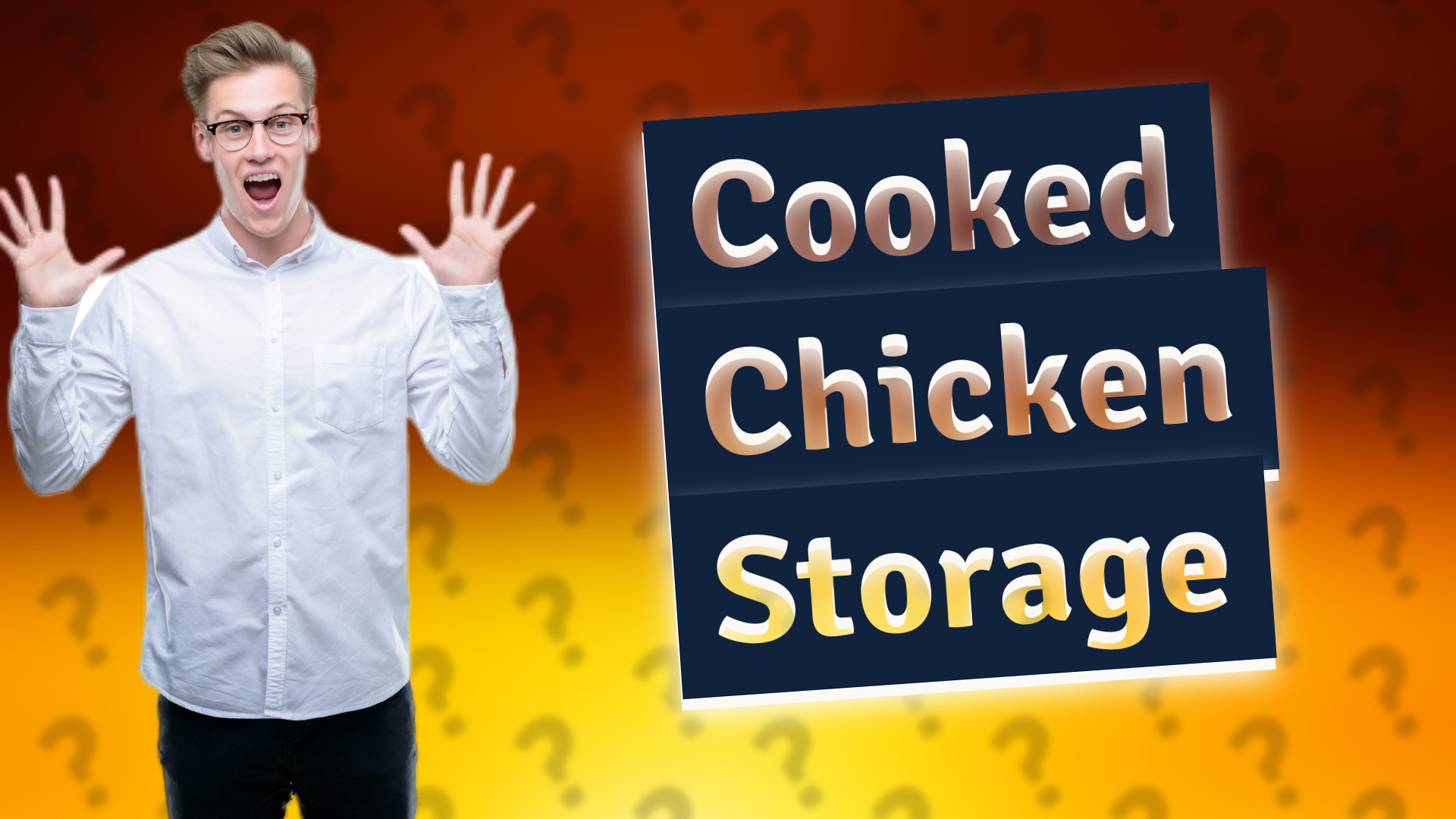 Cooked Chicken Storage
