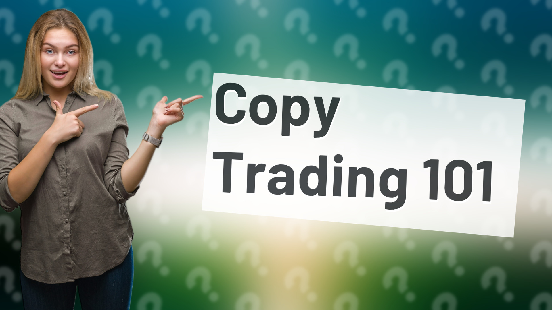 Copy Trading 101
