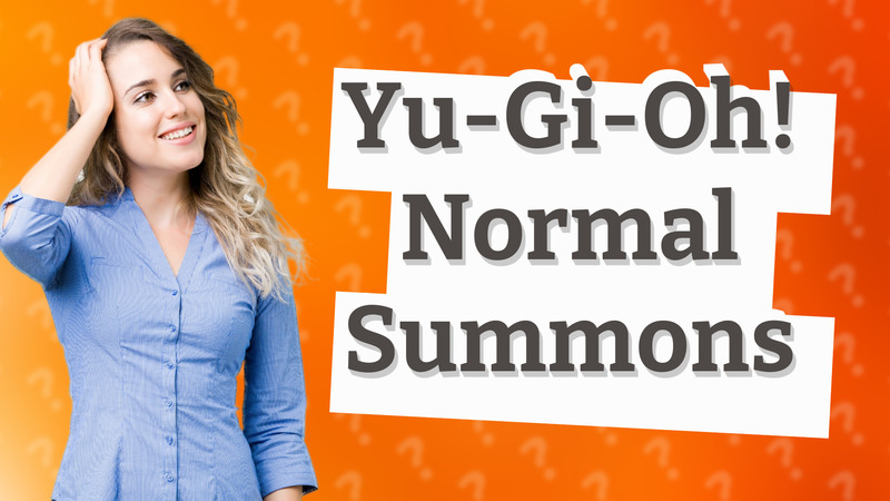 Yu-Gi-Oh! Normal Summons
