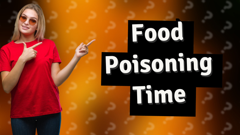 Food Poisoning Time