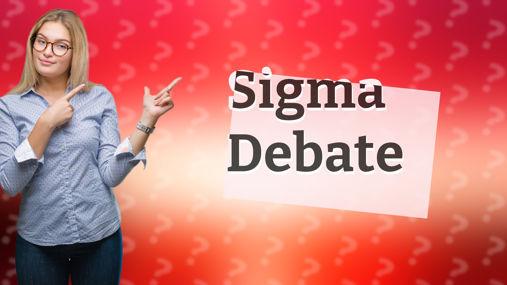 Sigma Debate