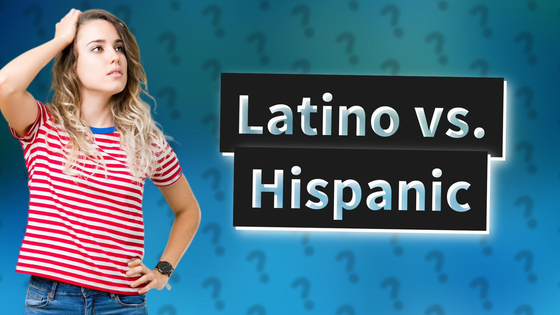Latino vs. Hispanic