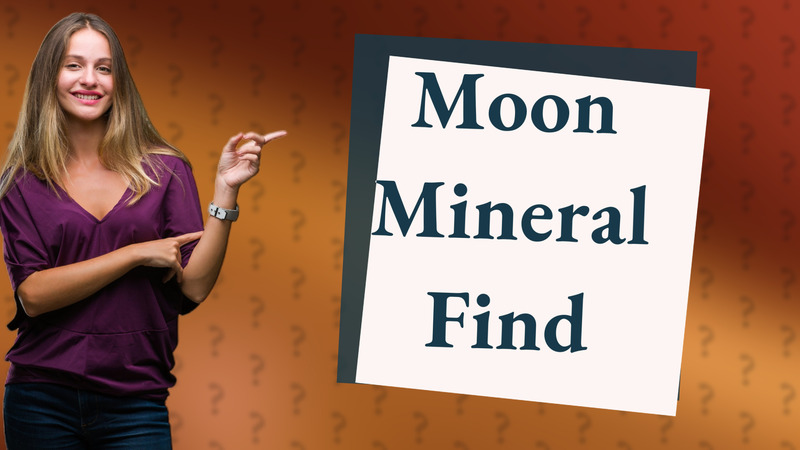 Moon Mineral Find