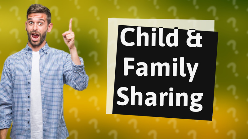 Child & Family Sharing