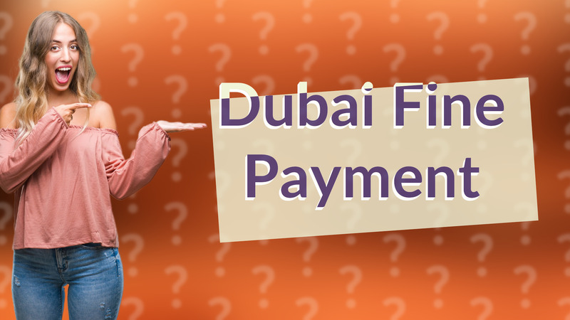 Dubai Fine Payment