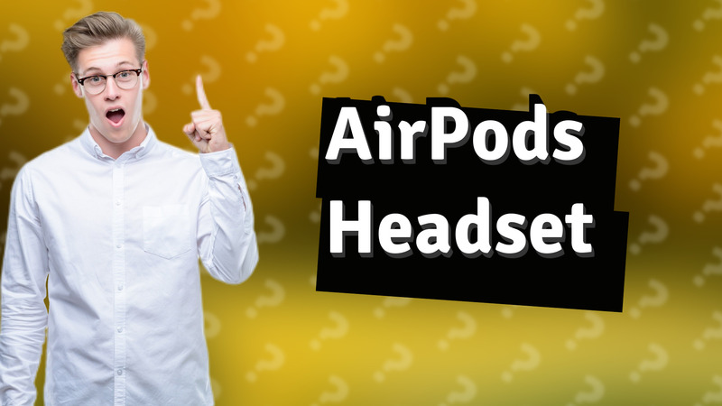 AirPods Headset