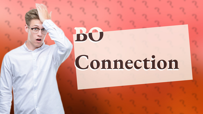 BO Connection