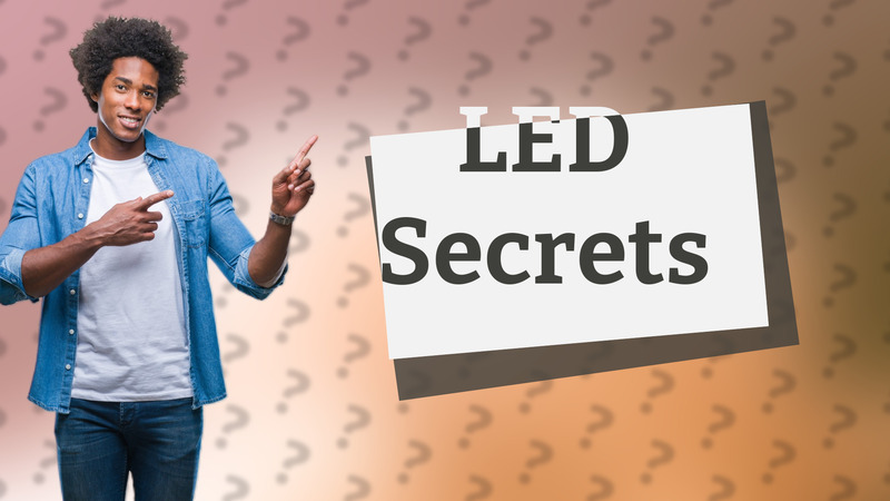 LED Secrets