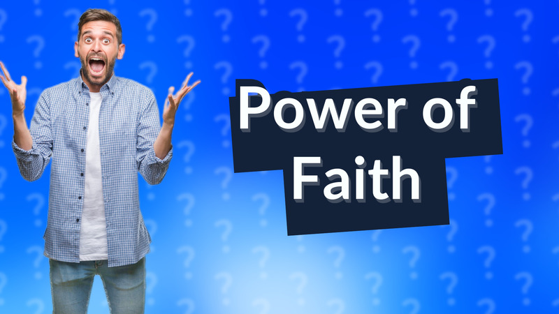 Power of Faith