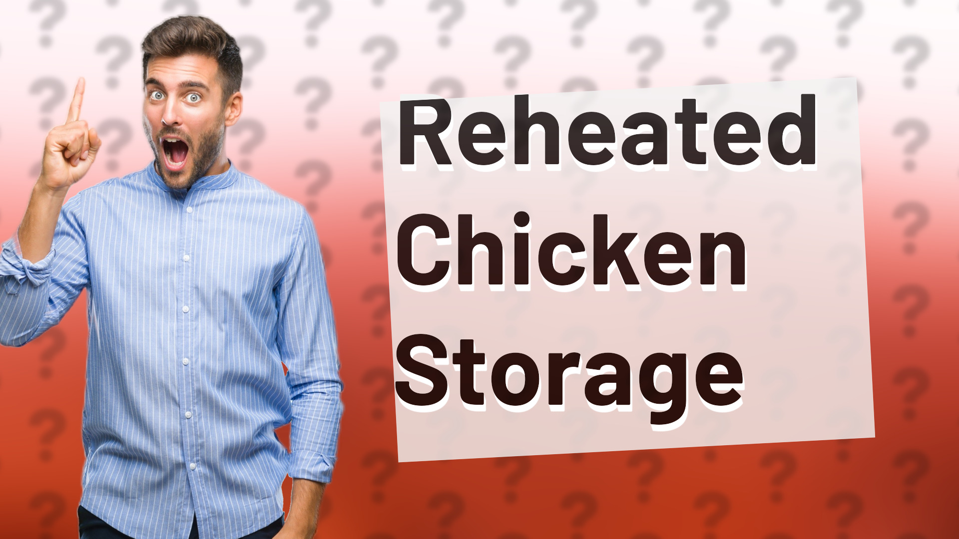 Reheated Chicken Storage