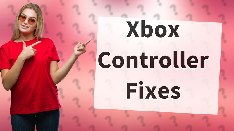 Xbox Controller Fixes