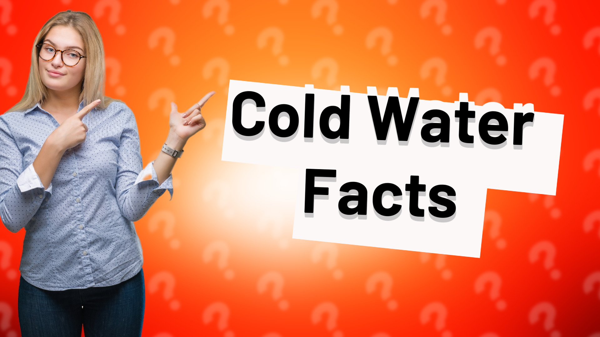 Cold Water Facts