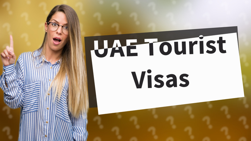 UAE Tourist Visas