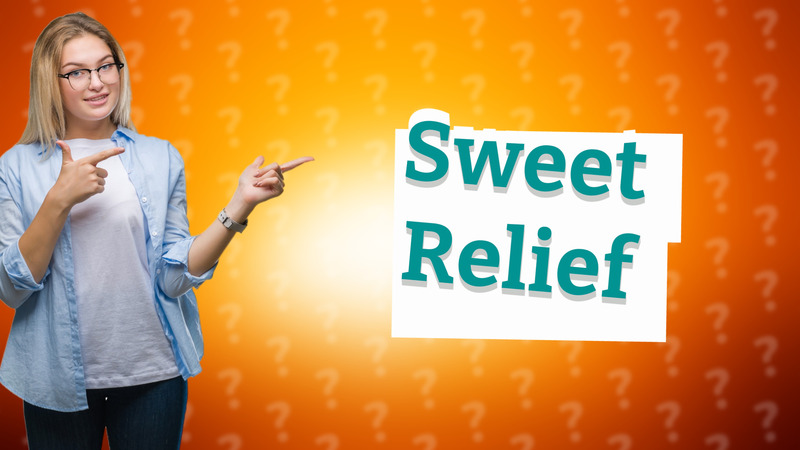 Sweet Relief