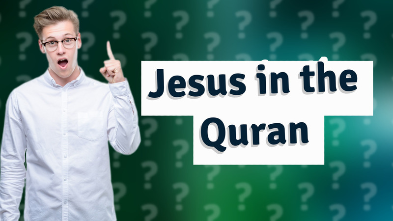 Jesus in the Quran