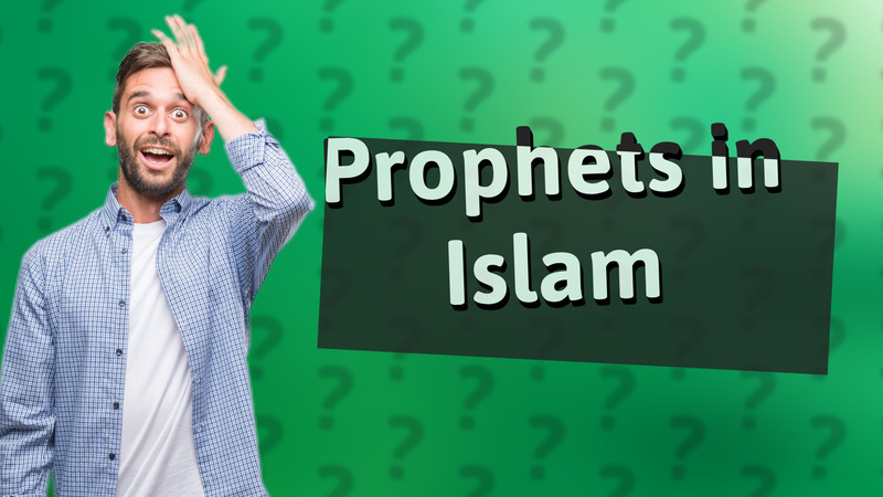 Prophets in Islam