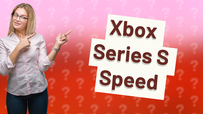 Xbox Series S Speed