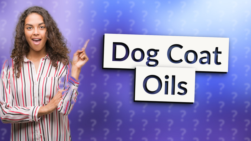 Dog Coat Oils