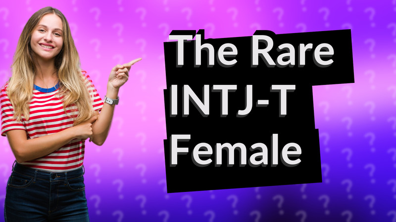 The Rare INTJ-T Female