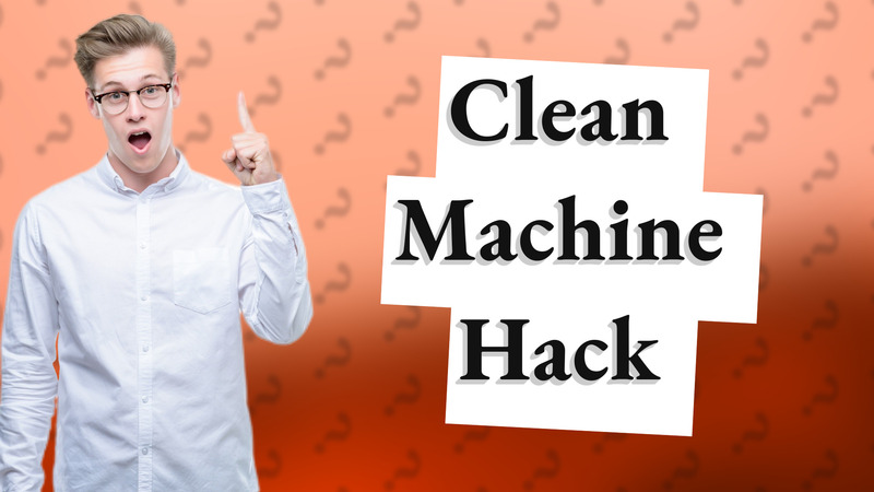 Clean Machine Hack