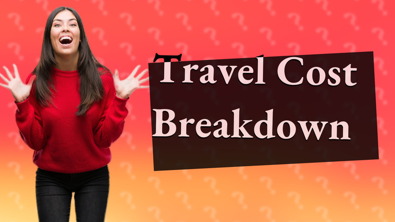 Travel Cost Breakdown