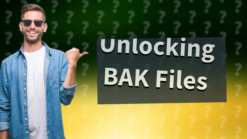 Unlocking BAK Files
