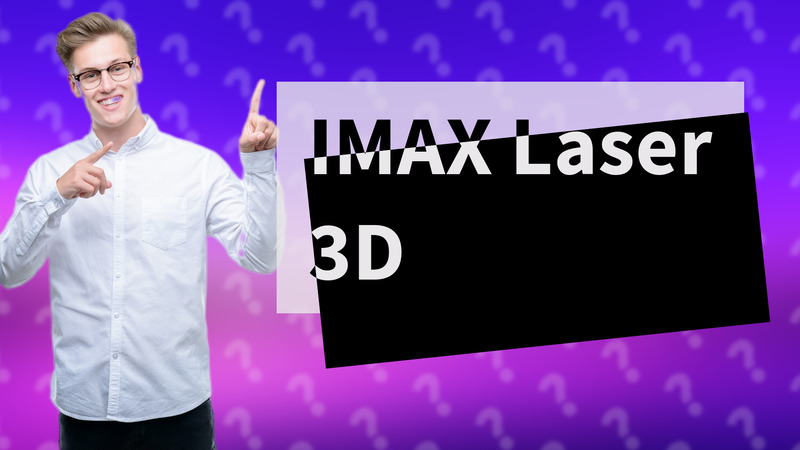 IMAX Laser 3D