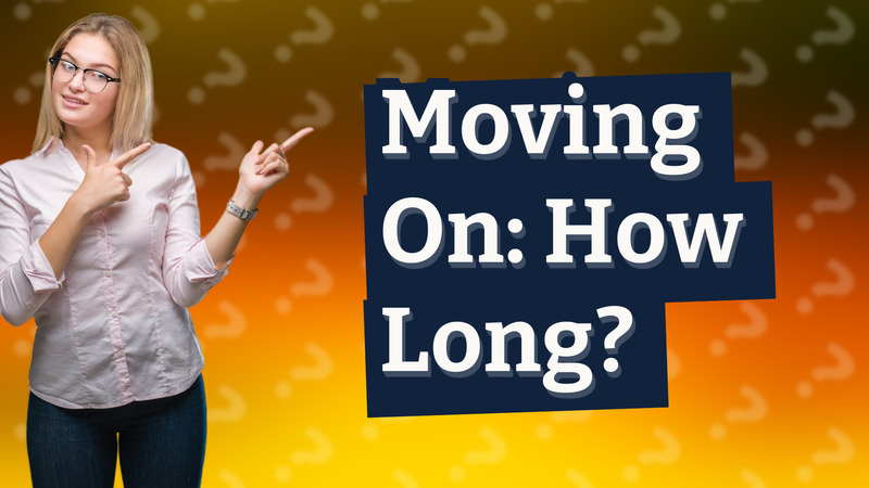 Moving On: How Long?