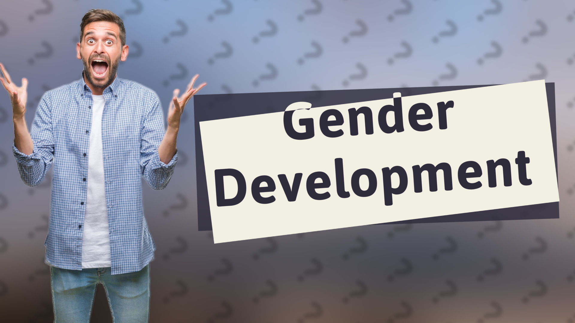 Gender Development