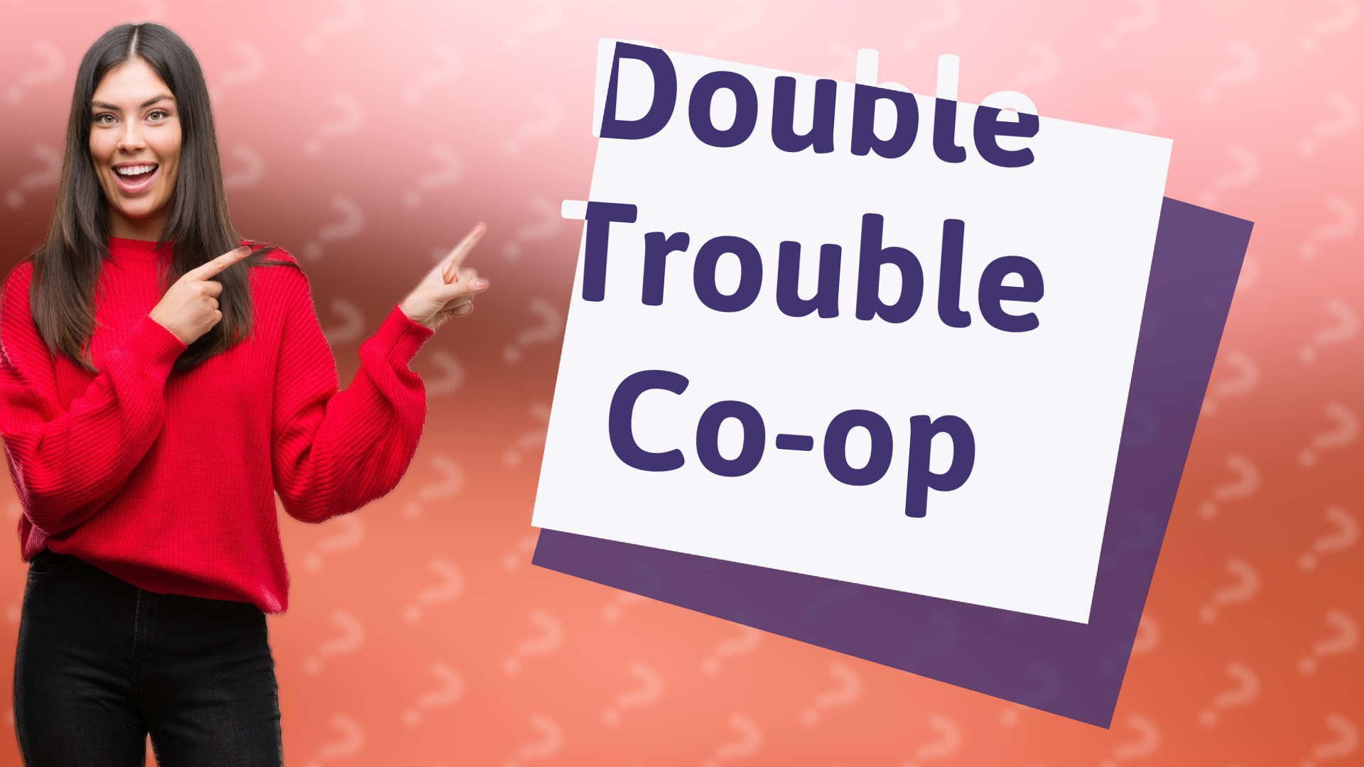 Double Trouble Co-op