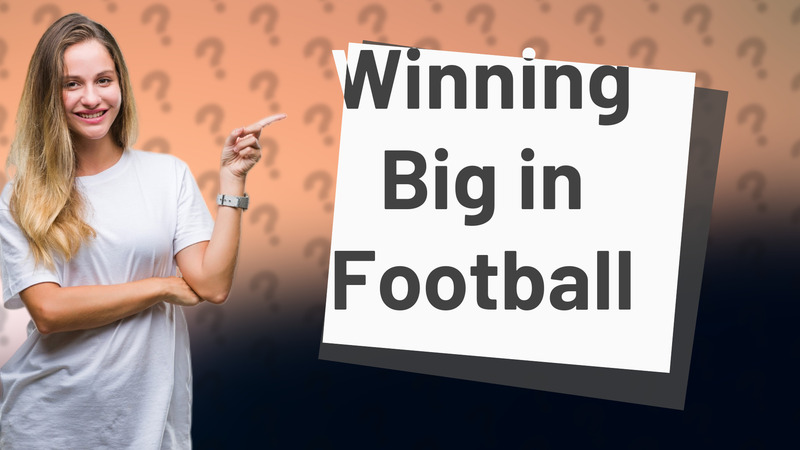 Winning Big in Football