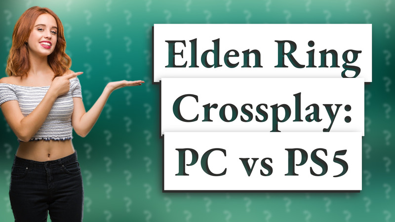 Elden Ring Crossplay: PC vs PS5