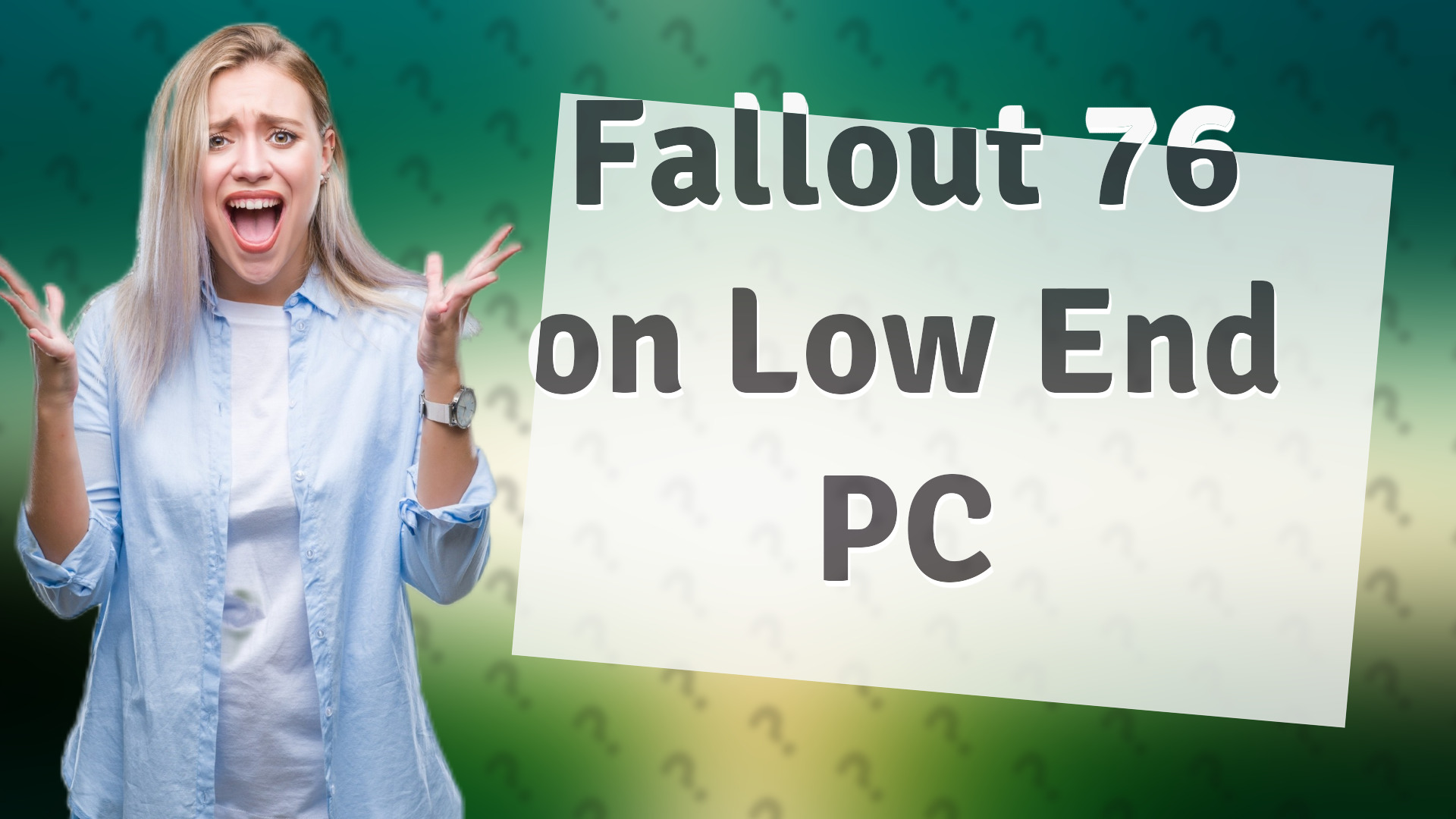 Fallout 76 on Low End PC