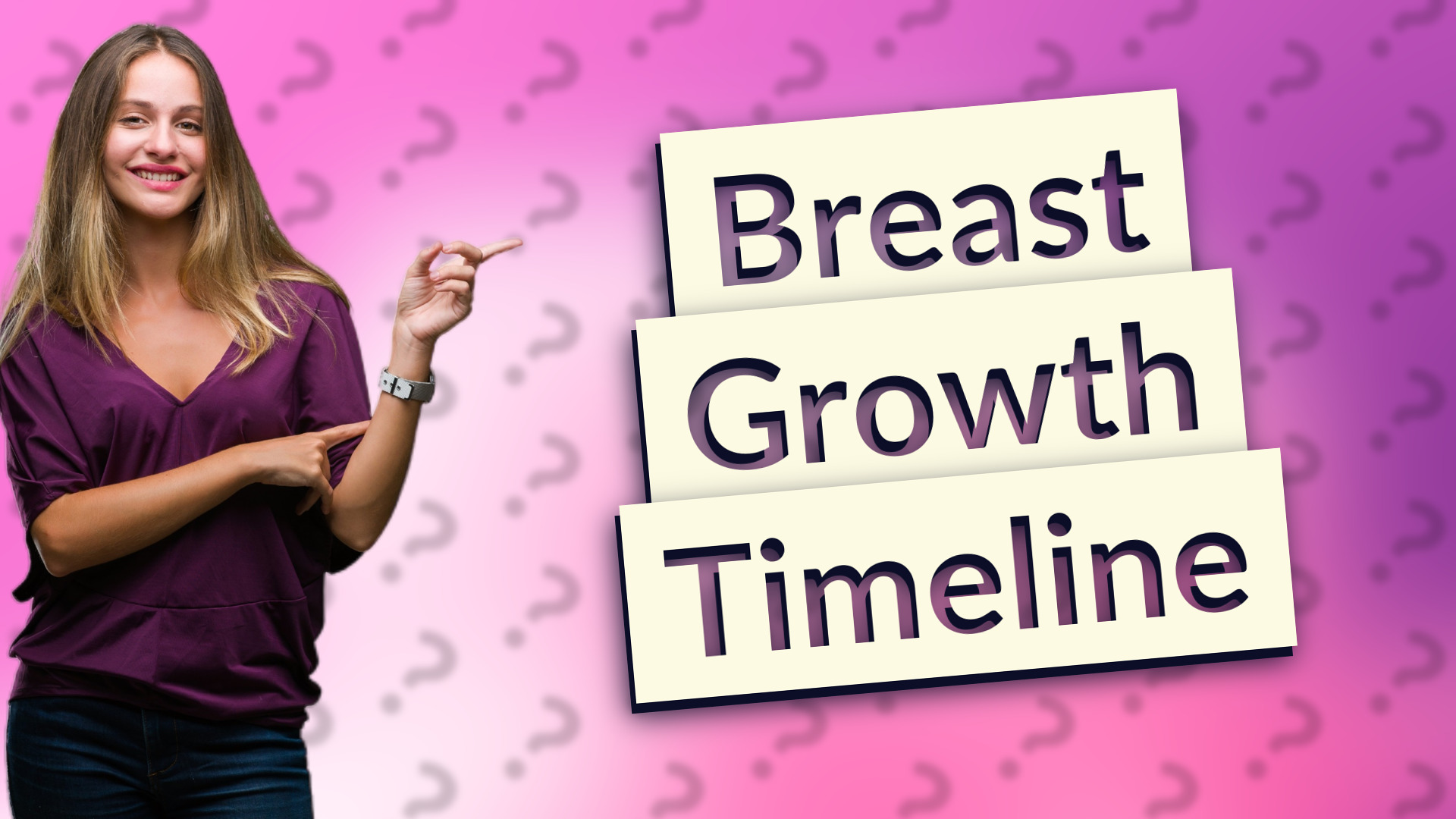 Breast Growth Timeline