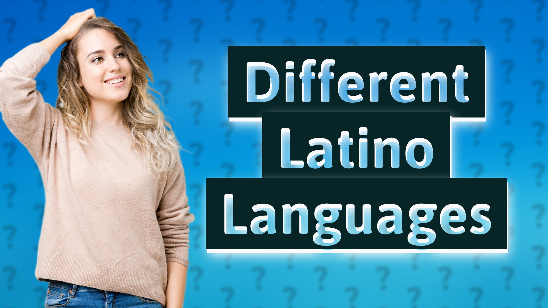Different Latino Languages