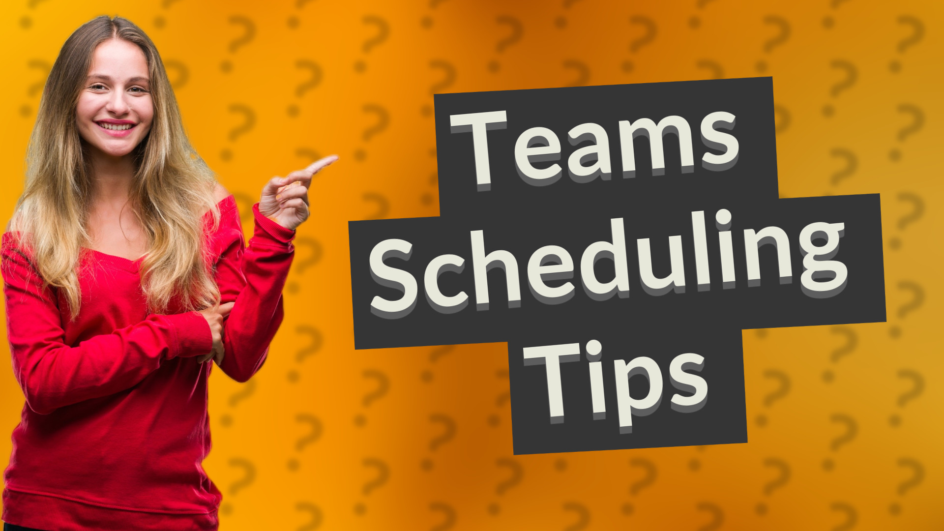 Teams Scheduling Tips