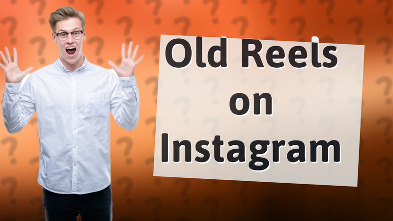 Old Reels on Instagram