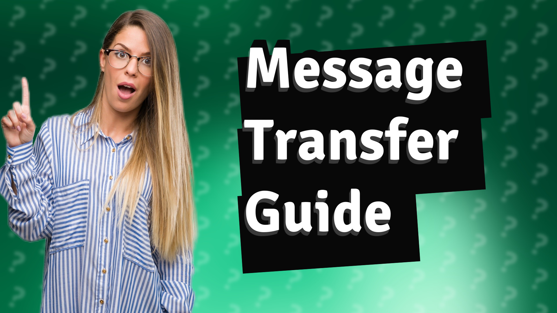Message Transfer Guide