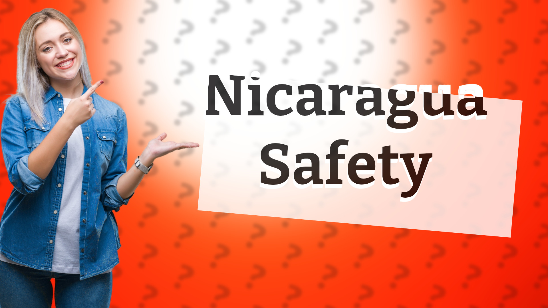 Nicaragua Safety