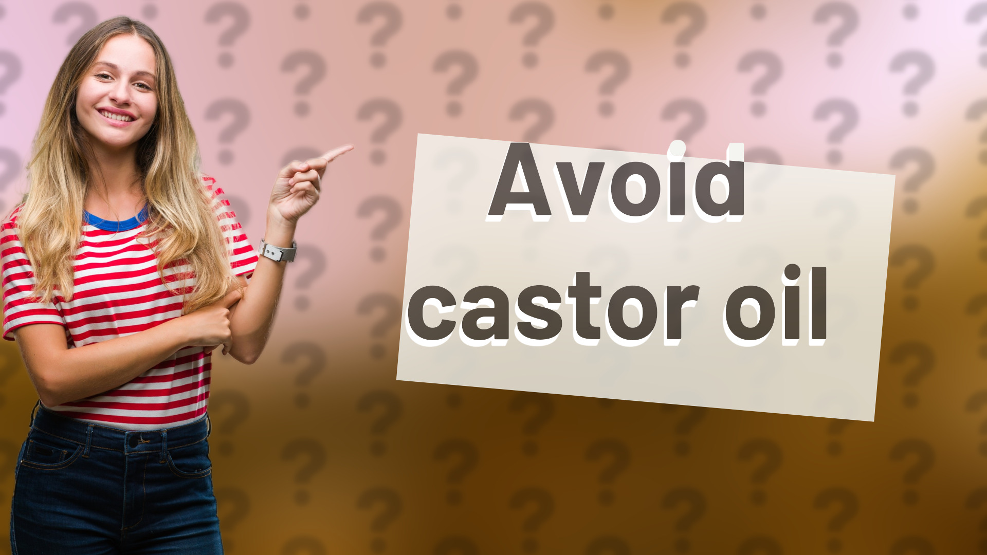 Avoid castor oil
