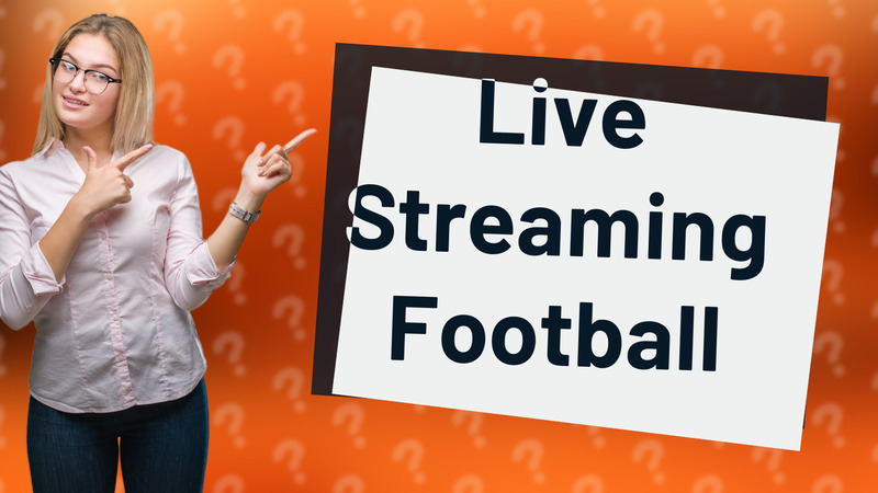 Live Streaming Football