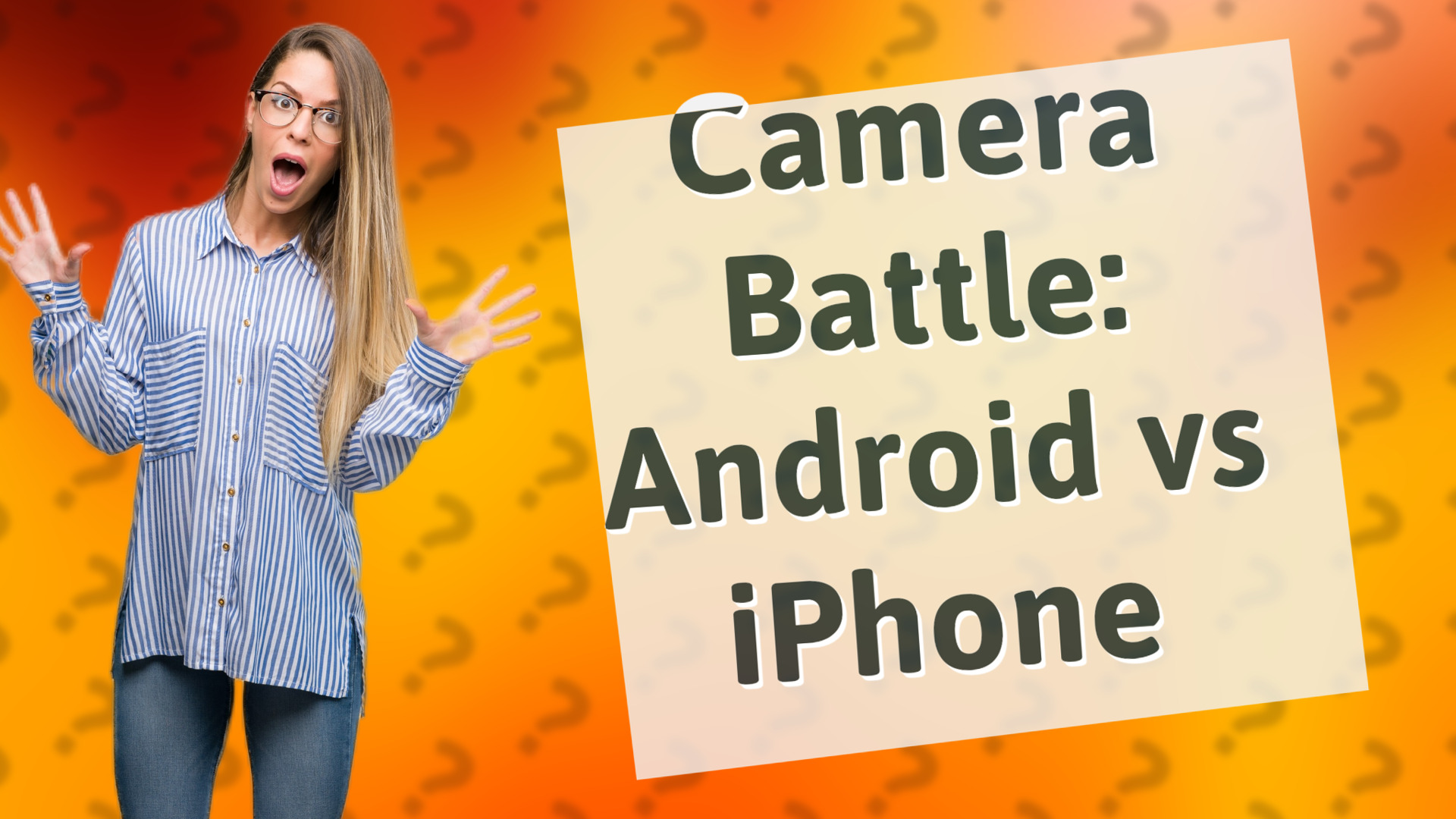 Camera Battle: Android vs iPhone